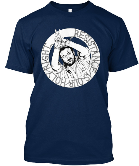 Resistance Is Our Holy Right Navy T-Shirt Front