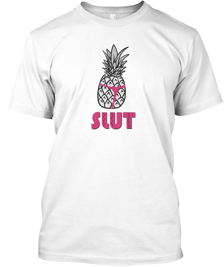 Pineapple slut funny vintage gifts Tee Unisex Tshirt