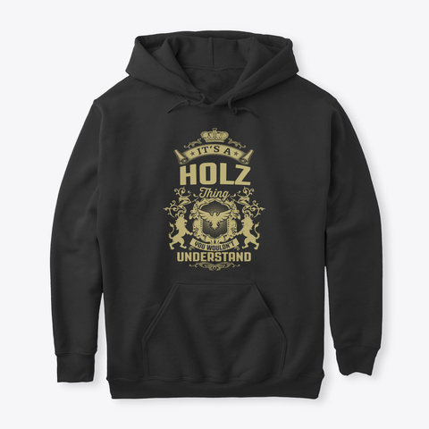It's A Holz Thing Black T-Shirt Front