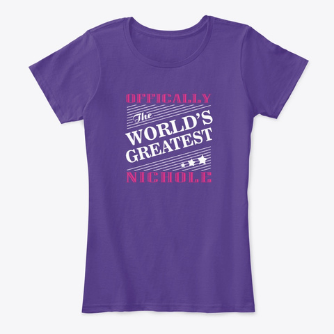 World's Greatest Nichole Purple T-Shirt Front