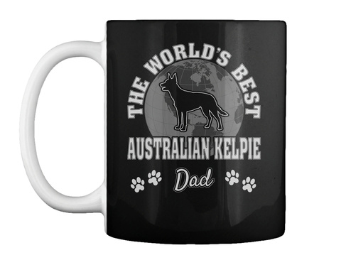 The World's Best Australian Kelpie Dad Black Kaos Front
