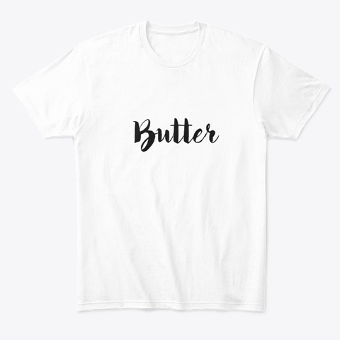 Butter Tee White áo T-Shirt Front