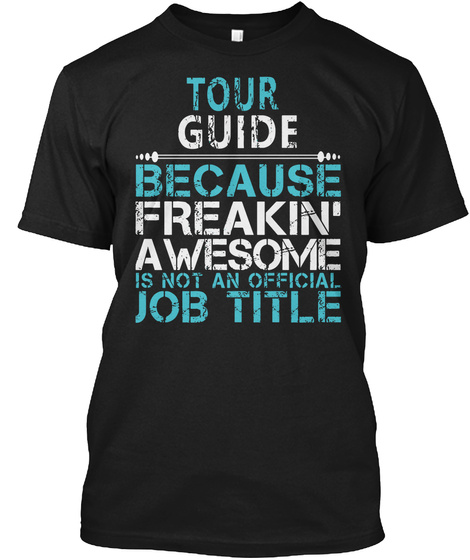 Tour Guide Black T-Shirt Front