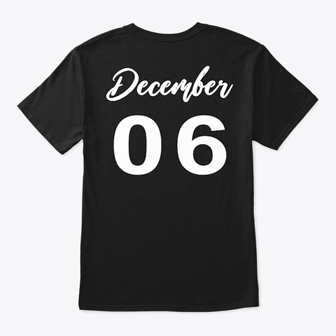 December 06   Sagittarius Black T-Shirt Back