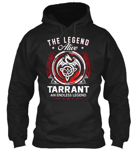 Tarrant   Alive And Endless Legend Black T-Shirt Front