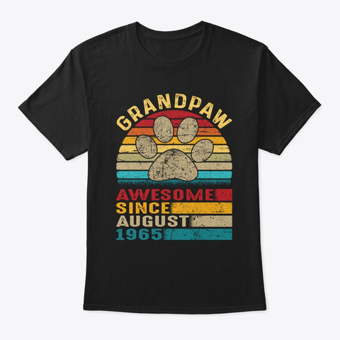 Grandpaw Awesome Since August 1965 Shirt Black T-Shirt Front
