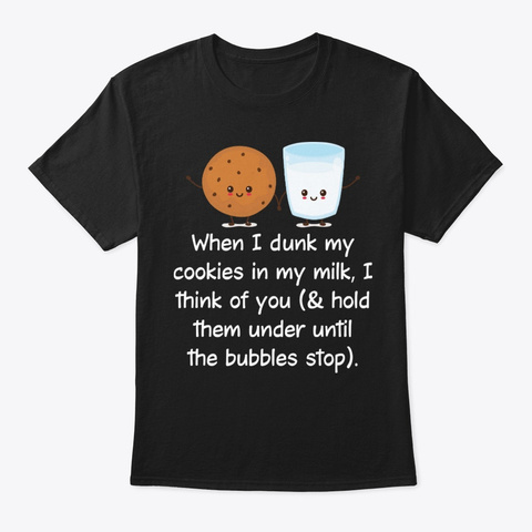 When I Dunk My Funny Shirt Hilarious Black Maglietta Front