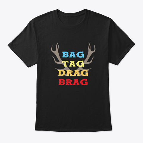 Bag Tag Drag Brag Black Camiseta Front