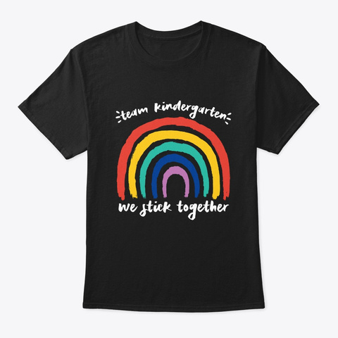 Team Kindergarten We Stick Toghether Black T-Shirt Front