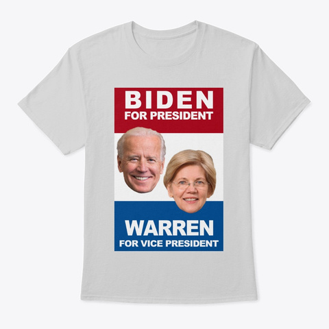 Biden For President / Warren For Vp Light Steel T-Shirt Front