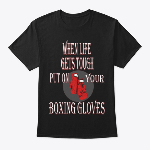 Put On Your Boxing Gloves  Black Maglietta Front