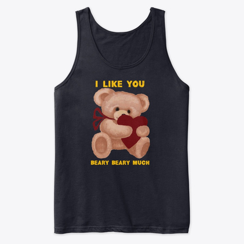 I Like You Beary Beary Much Navy T-Shirt Front