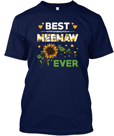 Funny Family Best Meemaw Ever T-Shirt Unisex Tshirt
