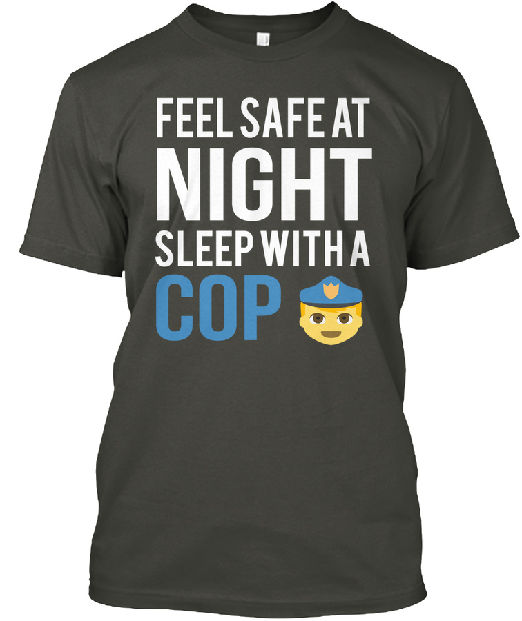SLEEP WITH A COP Unisex Tshirt