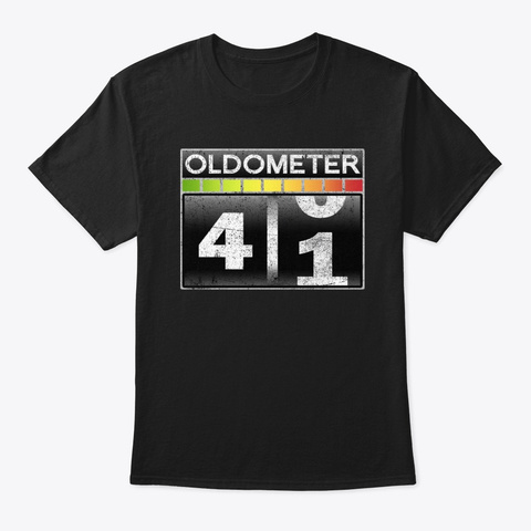 Oldometer 41 Awesome 41st Birthday Gift Black T-Shirt Front