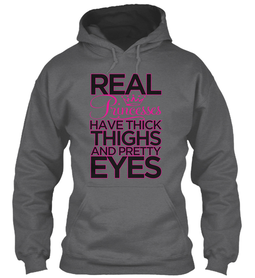 REAL Princesses Have Thick Thighs Unisex Tshirt