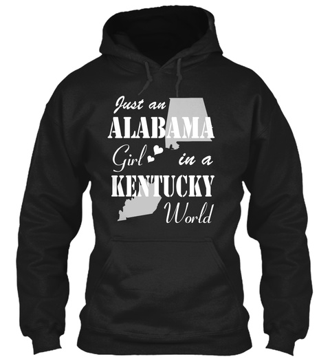 Alabama Girl In A Kentucky Black T-Shirt Front