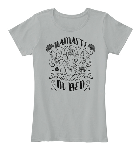 Namaste In Bed T-shirt