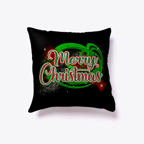 Merry Christmas Home Decor Throw Pillow Black T-Shirt Front