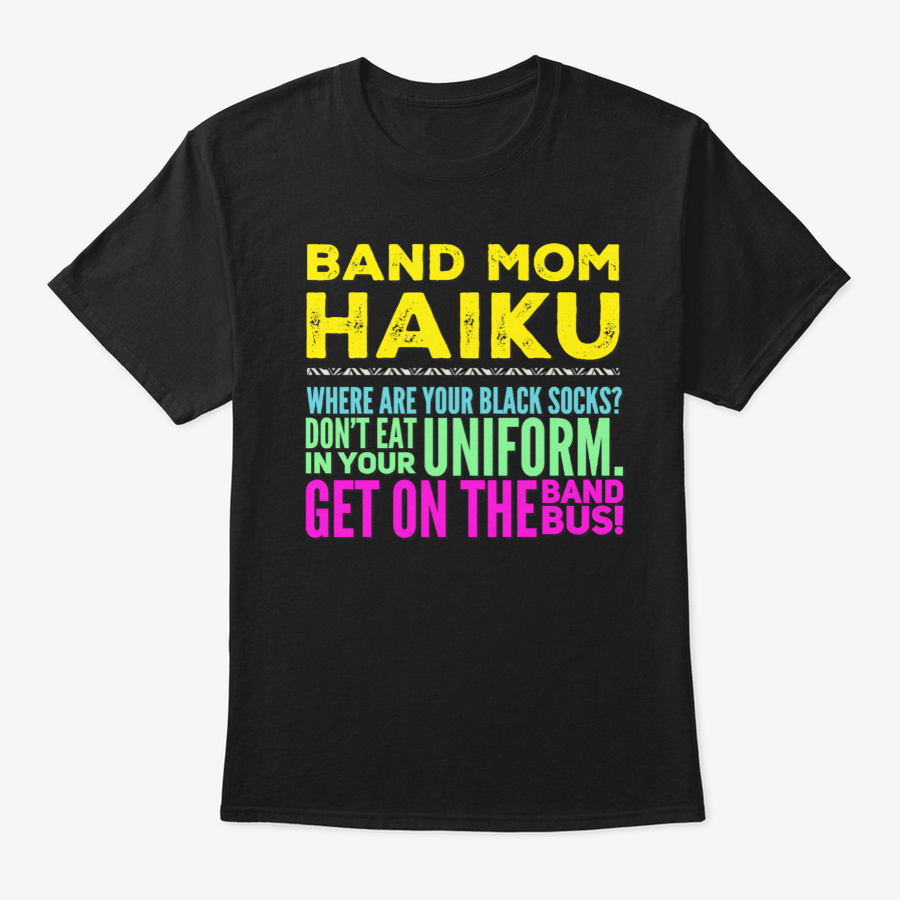[Band Mom] Band Mom Haiku Unisex Tshirt
