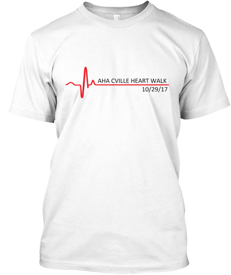 Aha Cville Heart Walk 10/29/17 White T-Shirt Front