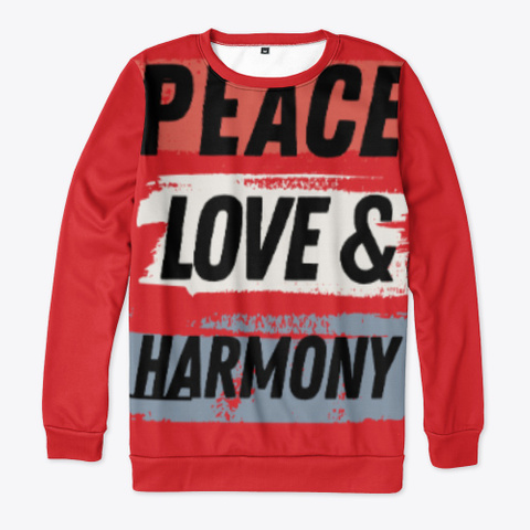 Peace Love And  Harmony Red T-Shirt Front