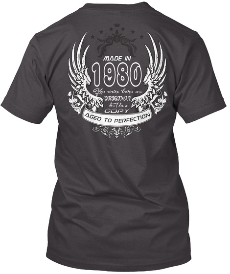Made In 1980 Original Heathered Charcoal  T-Shirt Back