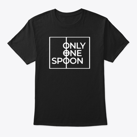 Only One Spoon T Shirt Black T-Shirt Front