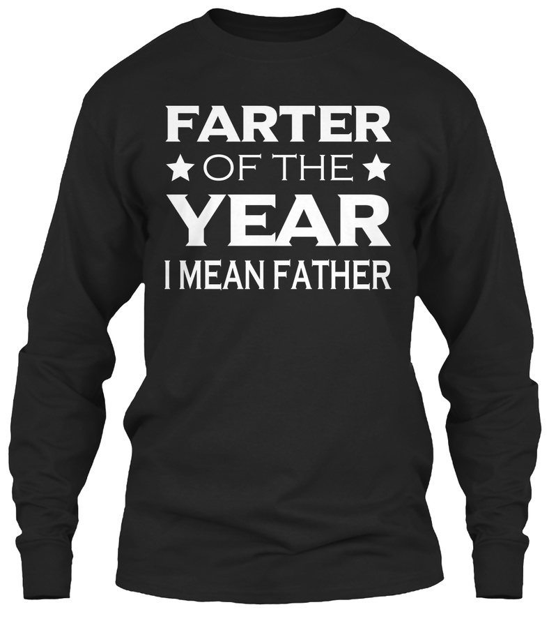 FARTER - FATHER Unisex Tshirt