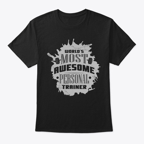 Awesome Personal Trainer Gym Workout Black T-Shirt Front