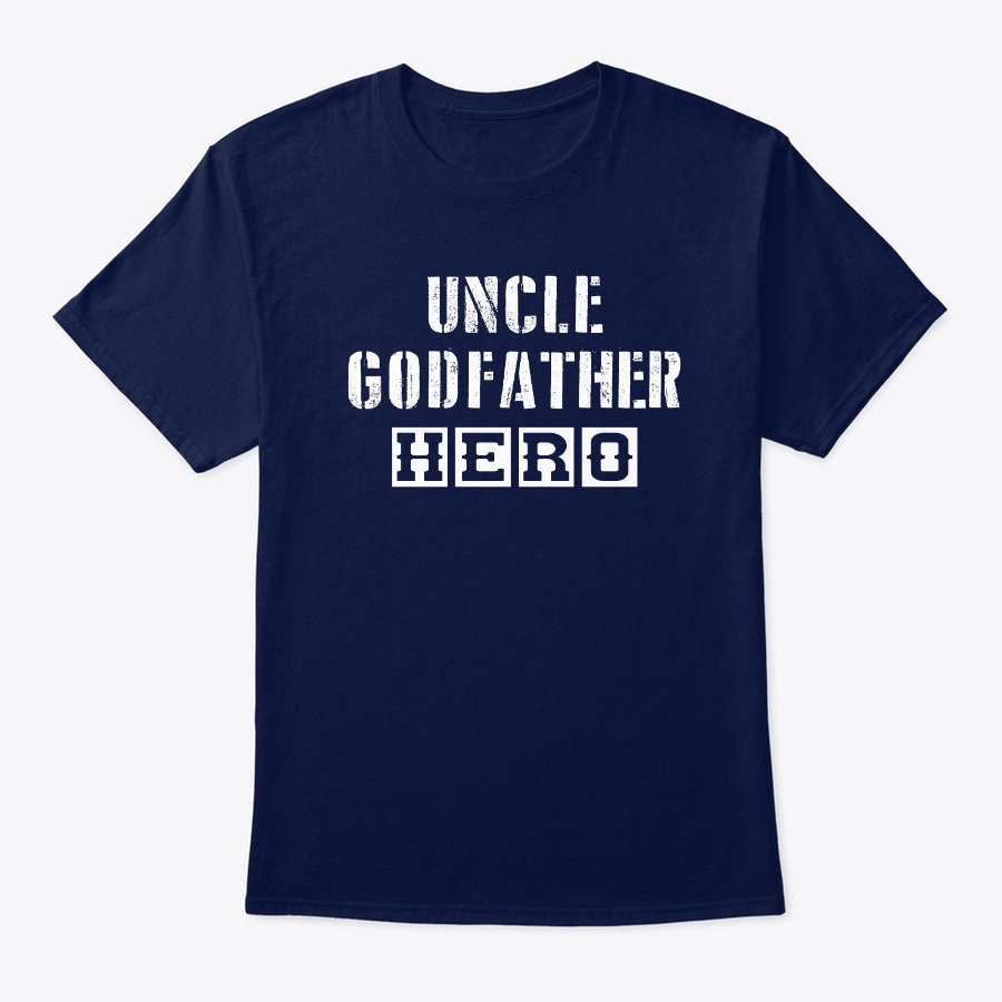Uncle Shirt Uncle Godfather Hero Shirt Unisex Tshirt
