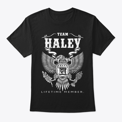 Haley Family Name Shirt, Black T-Shirt Front