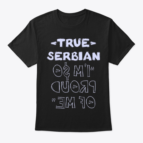 True Serbian Shirt Black T-Shirt Front