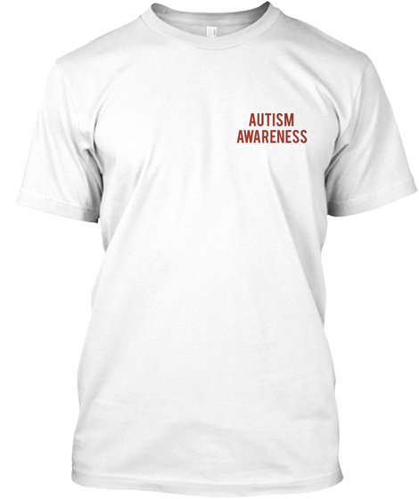 Autism 
Awareness White T-Shirt Front