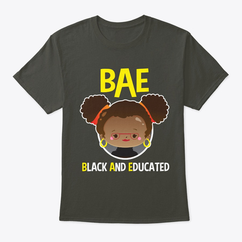 Bae Black And Educated Melanin Queen Smoke Gray T-Shirt Front