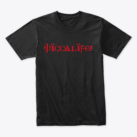 Wicca Life! Black T-Shirt Front
