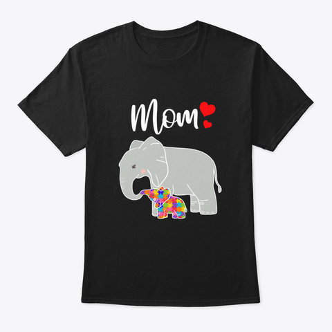 Autism Awareness Autism Elephant Mom Black T-Shirt Front