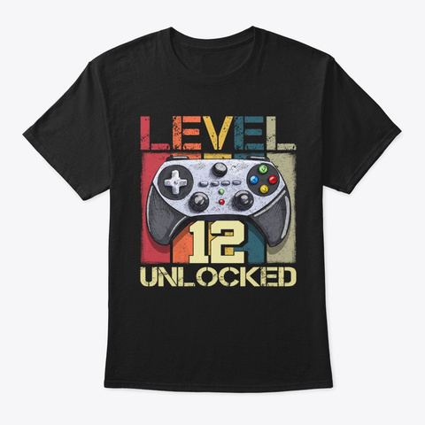  Gamer Gift Level 12 Unlocked Black T-Shirt Front