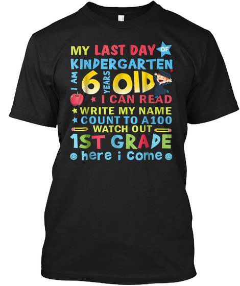 My Last Day Of Kindergarten 2018 T-shirt