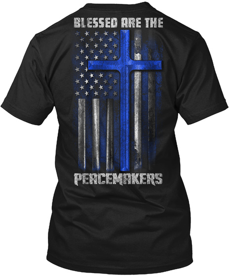 Blessed Are The Peacemakers Metal Unisex Tshirt