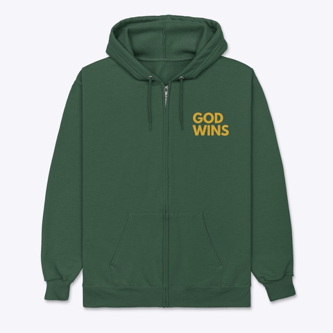God Wins | Full Zip Ed. Deep Forest T-Shirt Front