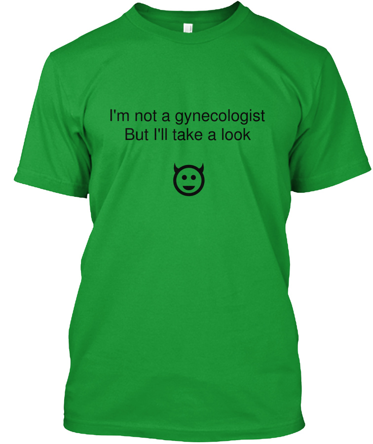 Im not a gynecologist Unisex Tshirt