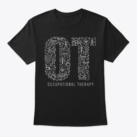 Occupational Therapy Long Sleeve Shirts  Black T-Shirt Front