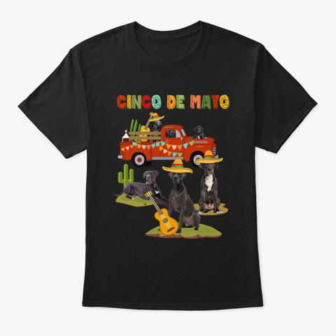 Great Dane Dog Cinco De Mayo Black T-Shirt Front