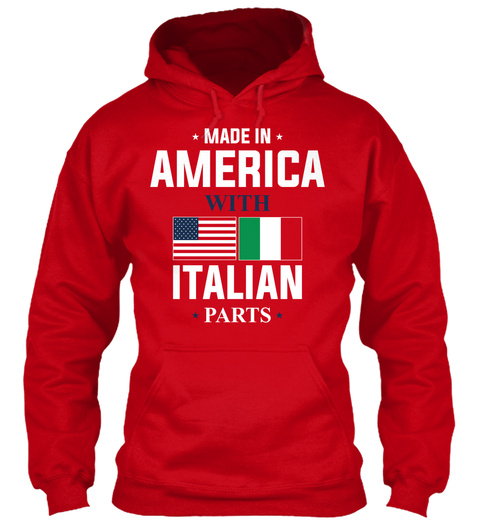 Made In America With Italian Parts  Red T-Shirt Front