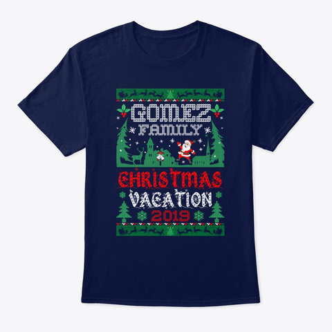 Gomez Family Christmas Vacation 2019 Navy T-Shirt Front