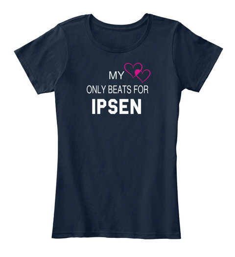 My heart only beats for IPSEN Tee Unisex Tshirt