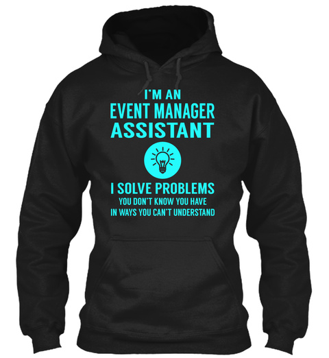 Event Manager Assistant Black T-Shirt Front