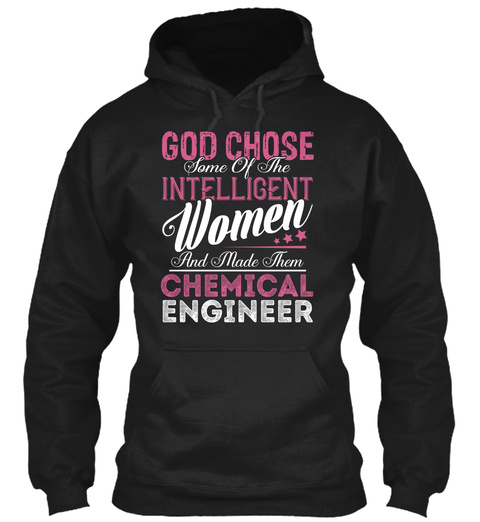 Chemical Engineer   Intelligent Women Black T-Shirt Front