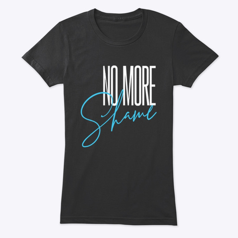 No More Shame Vintage Black T-Shirt Front